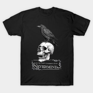 The Passive Aggressive Raven T-Shirt